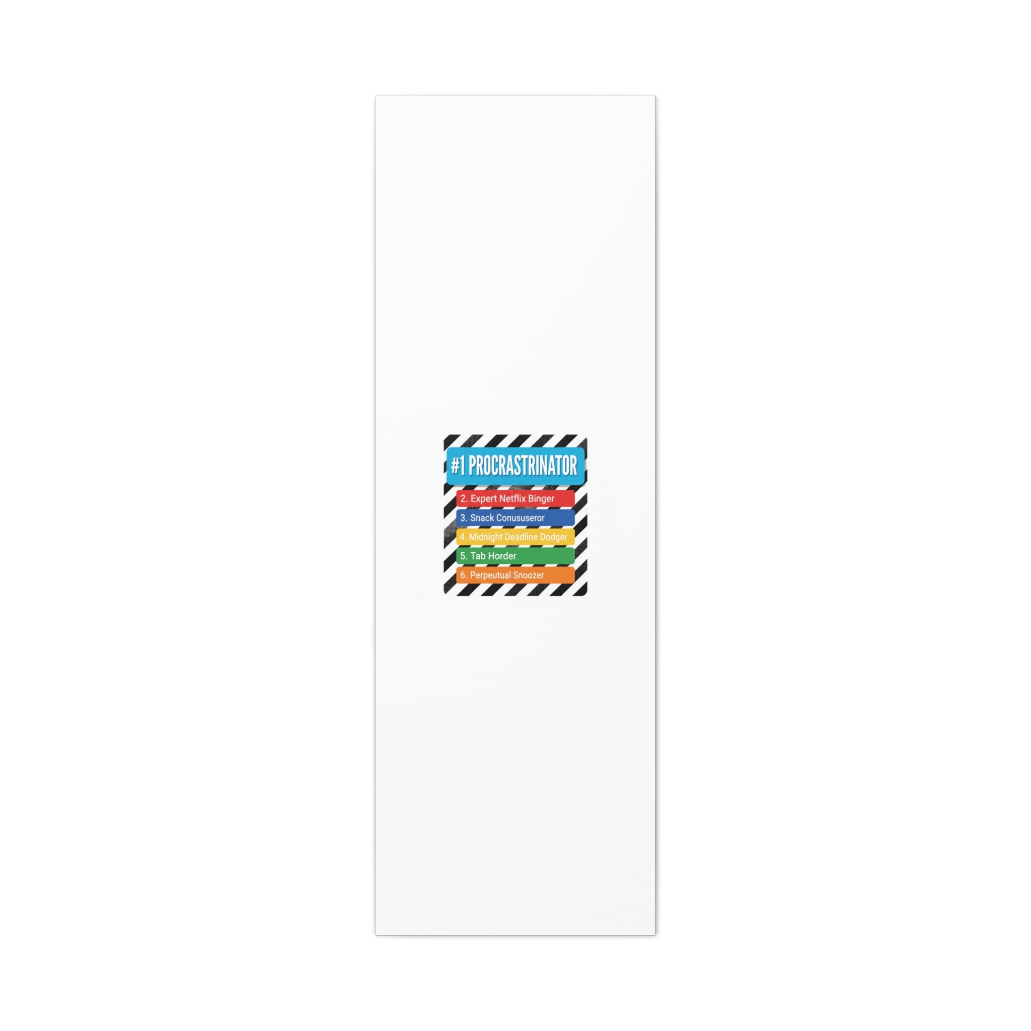#1 Procrastinator Canvas, Rank-Style List Poster | Top-List Ranking Obsession