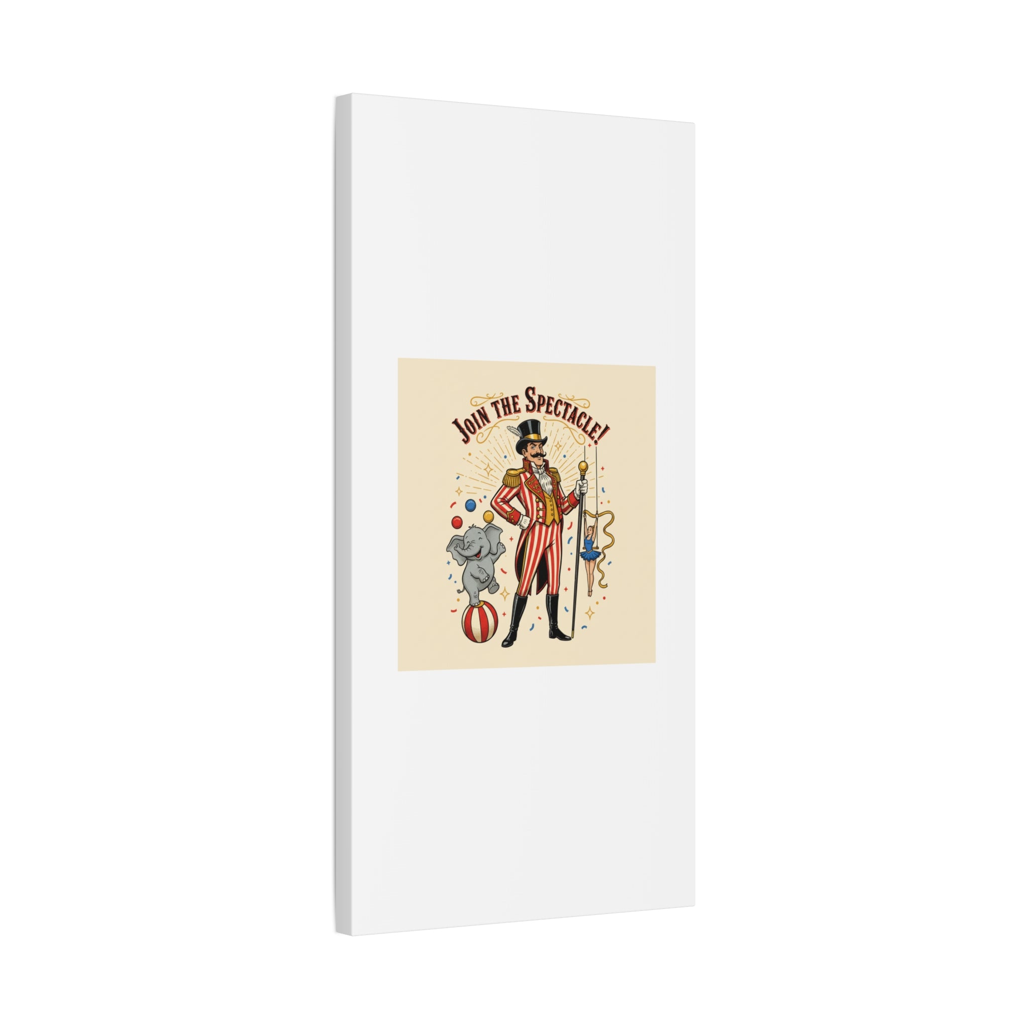 Join the Spectacle Circus Art Print | Matte Canvas, Stretched, Vintage Carnival Design