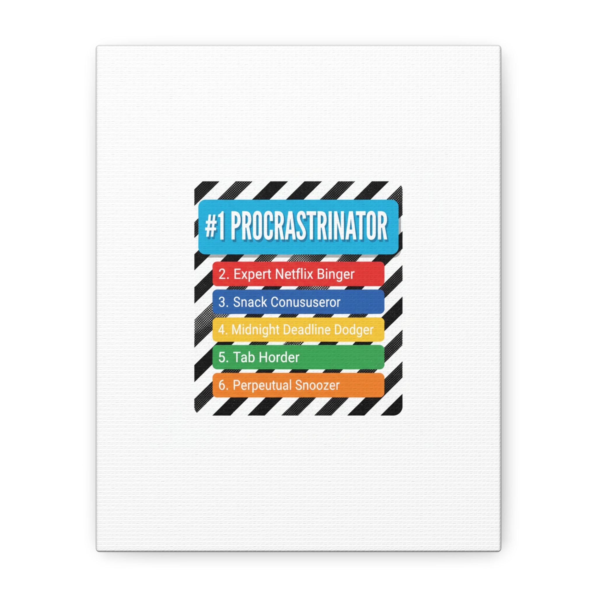 #1 Procrastinator Canvas, Rank-Style List Poster | Top-List Ranking Obsession