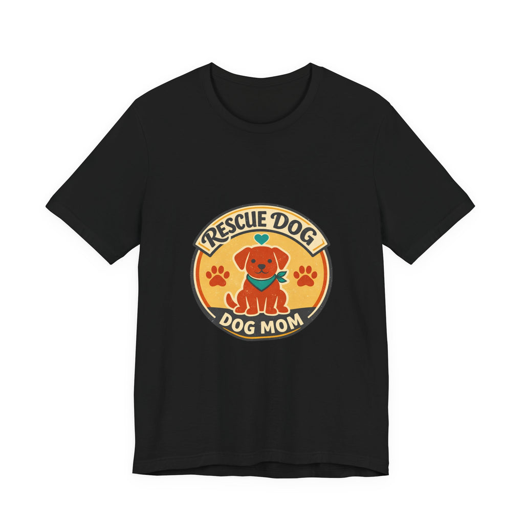 Rescue Dog Dog Mom Tee | rescue pride, fur baby