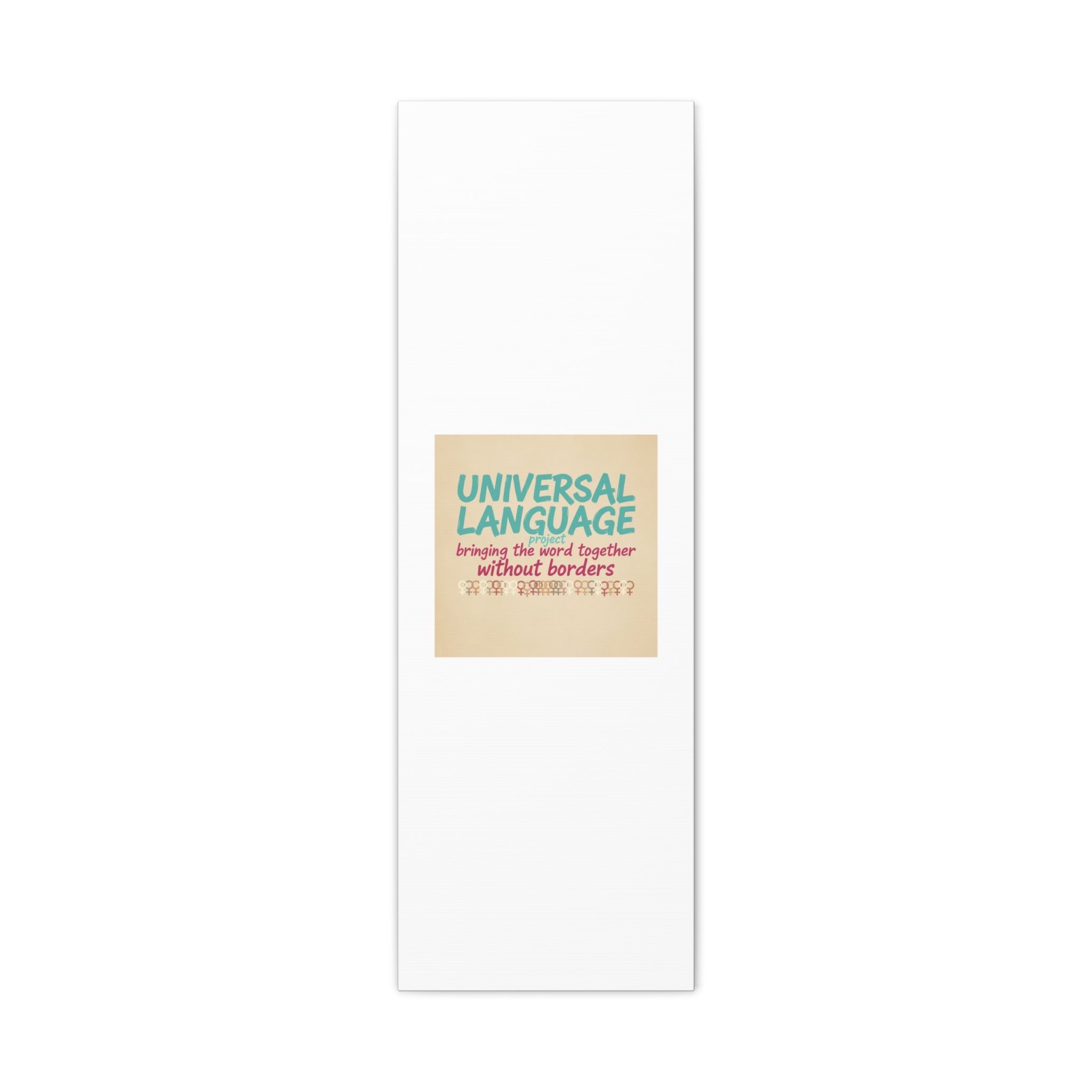 Universal Language Canvas | empowerment slogan, equality wall art