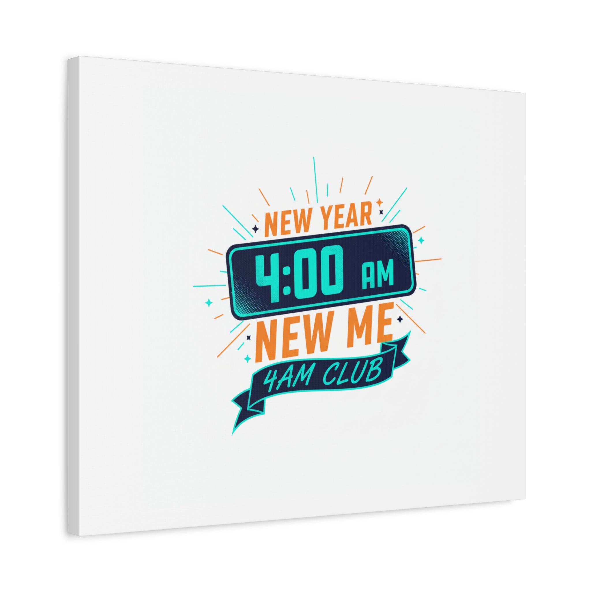 4AM Club New Year Graphic Canvas | Holiday Party Novelty, Festive New Year Decor