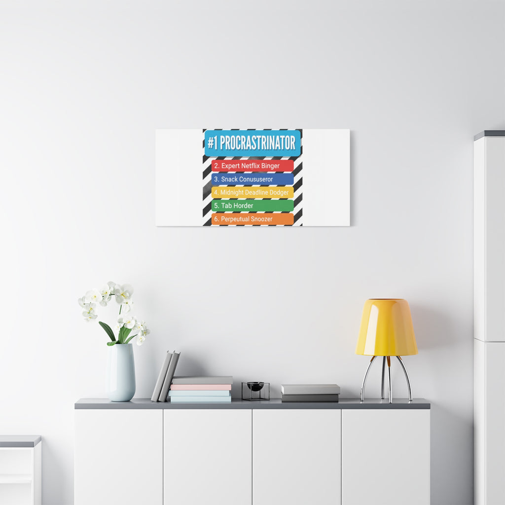 #1 Procrastinator Canvas, Rank-Style List Poster | Top-List Ranking Obsession