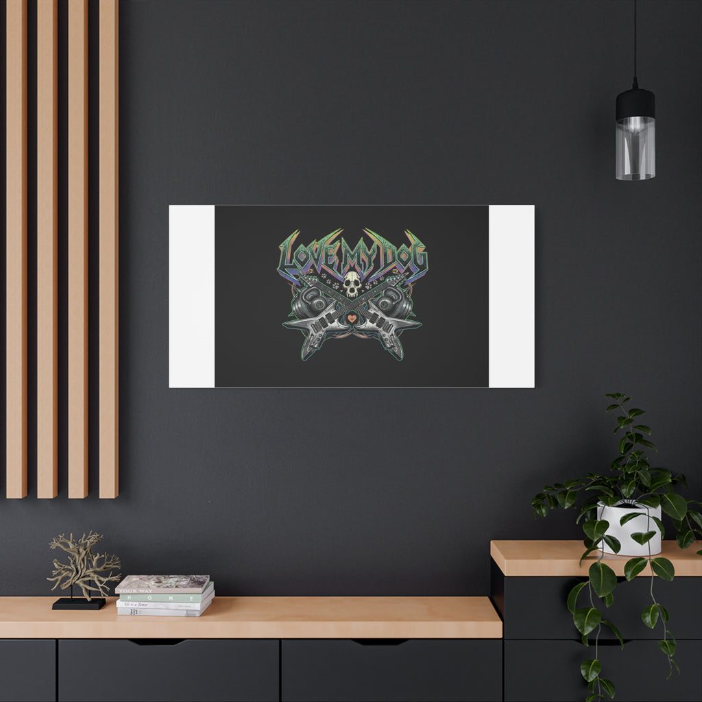 Love My Dog metal font Canvas | gothic wellness quote, edgy self-care merch