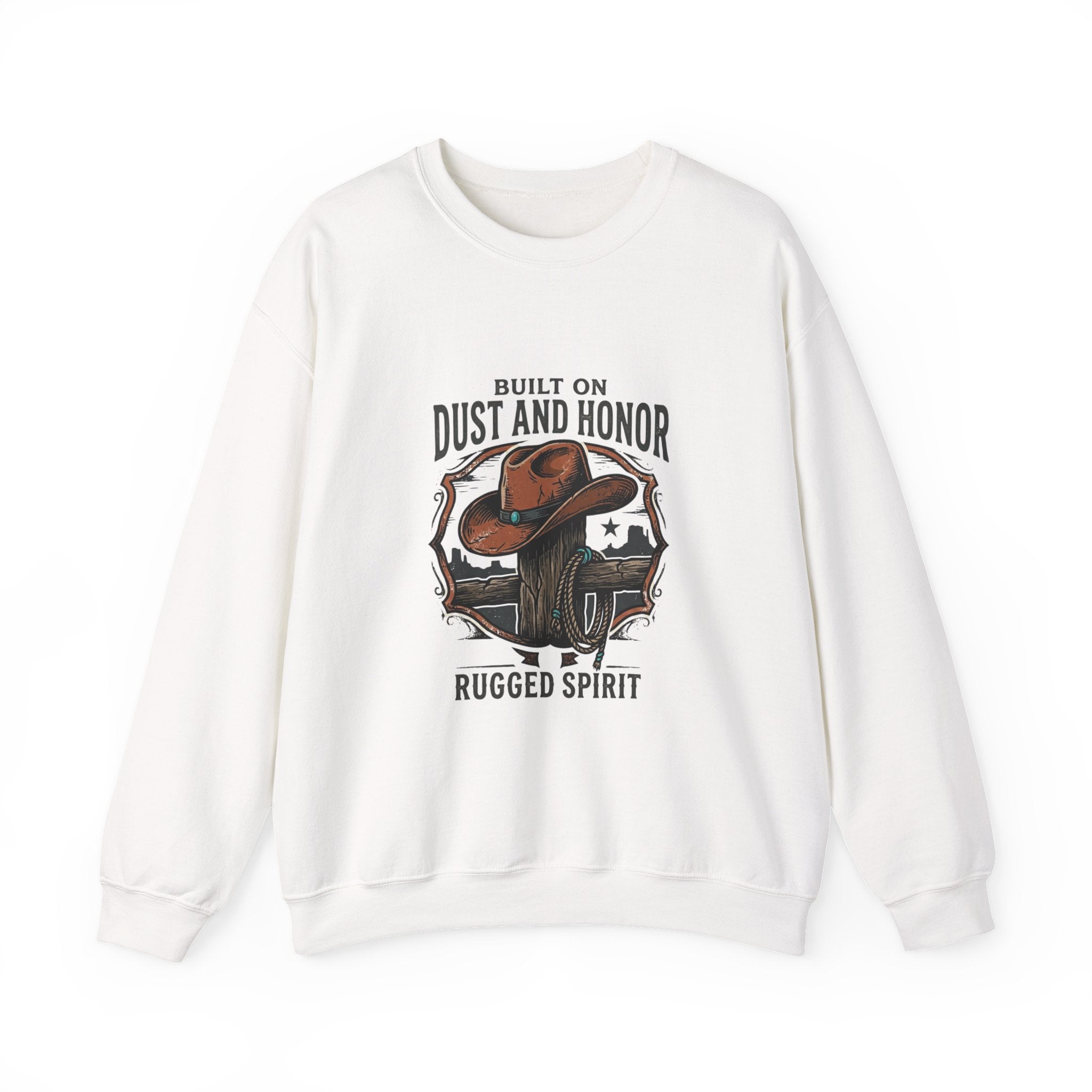 Built on Dust and Honor Crewneck Sweatshirt | Western Americana, Vintage Cowboy