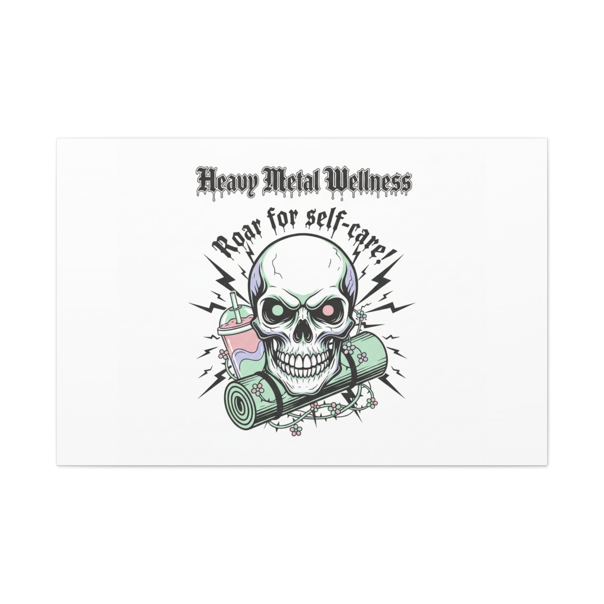 Roar for Self-Care Skull Canvas | heavy metal wellness, gothic wellness quote