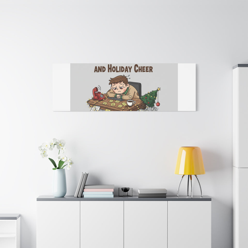 Surviving on Coffee and Holiday Cheer Canvas | Holiday Burnout, Festive But Tired