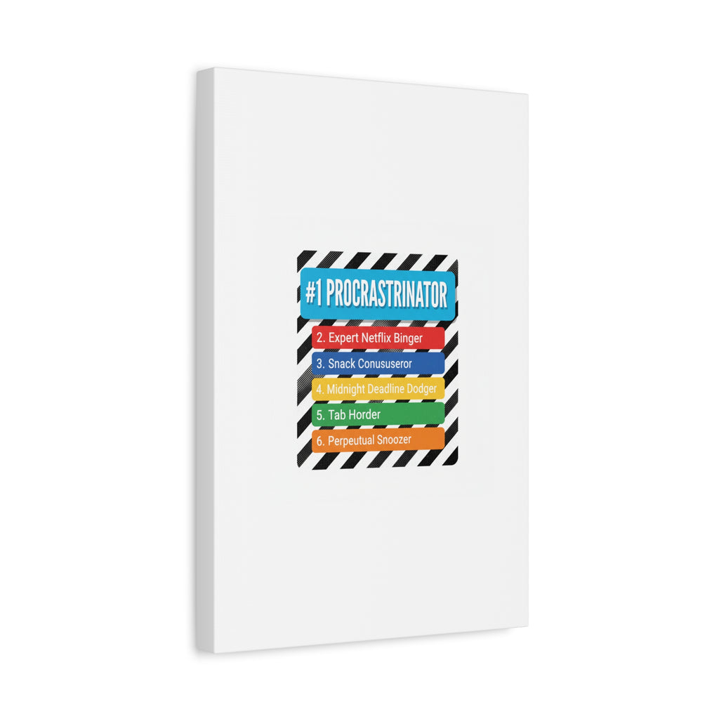 #1 Procrastinator Canvas, Rank-Style List Poster | Top-List Ranking Obsession