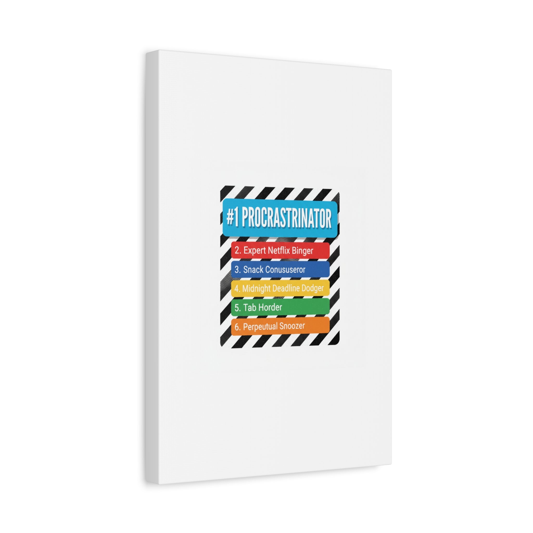 #1 Procrastinator Canvas, Rank-Style List Poster | Top-List Ranking Obsession