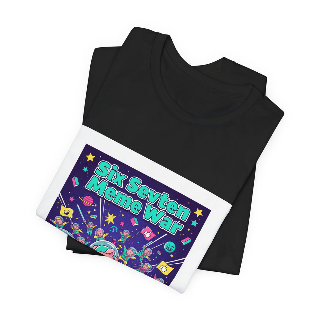 Six Sevven Meme War T-Shirt – Nissspelled on Purpose 😏
