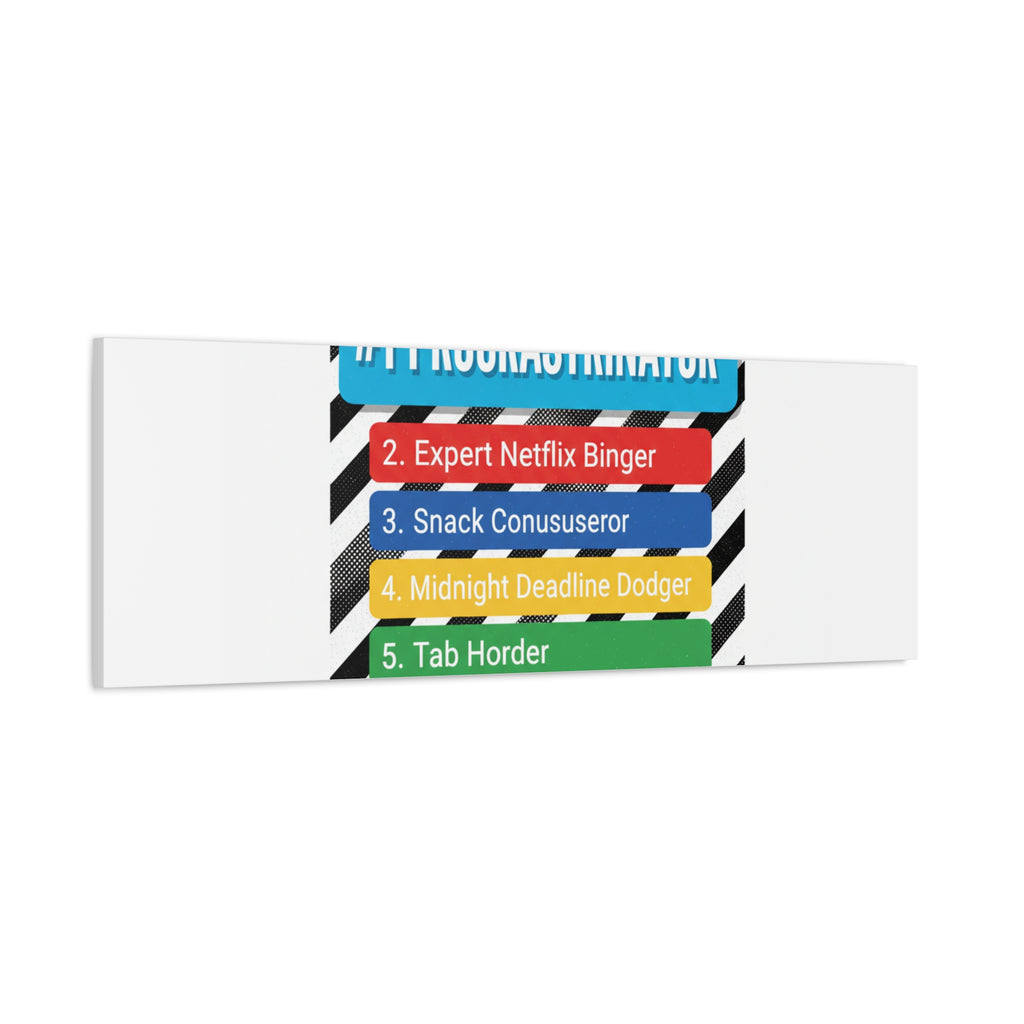 #1 Procrastinator Canvas, Rank-Style List Poster | Top-List Ranking Obsession