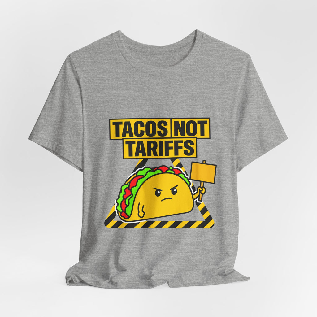 Tacos Not Tariffs Tee | political taco pun, protest typography