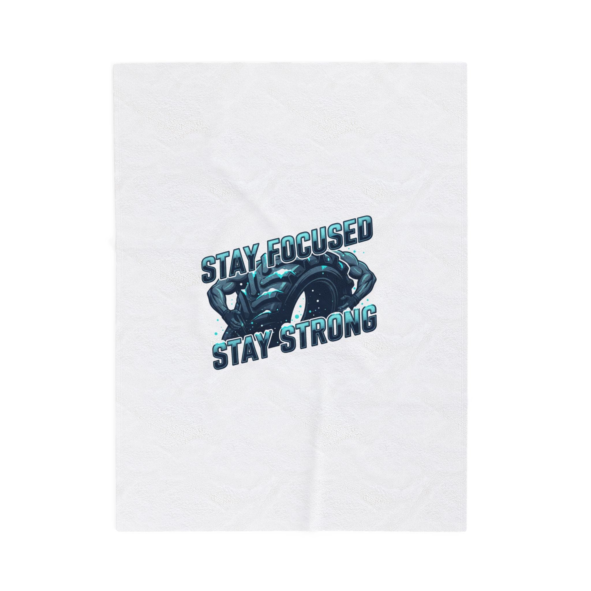 Stay Focused Stay Strong Velveteen Blanket | winter workout, gym motivation