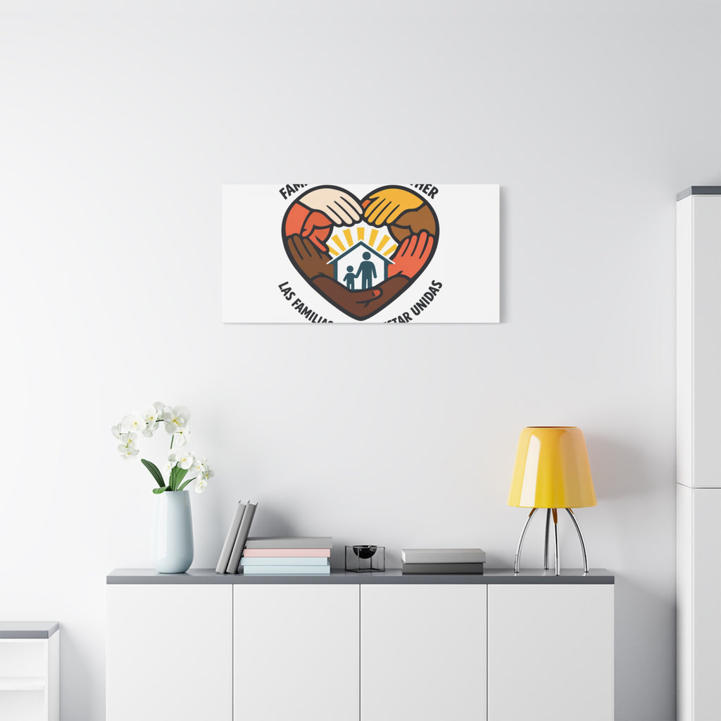 Families Belong Together Canvas, family unity solidarity, bilingual inclusive decor