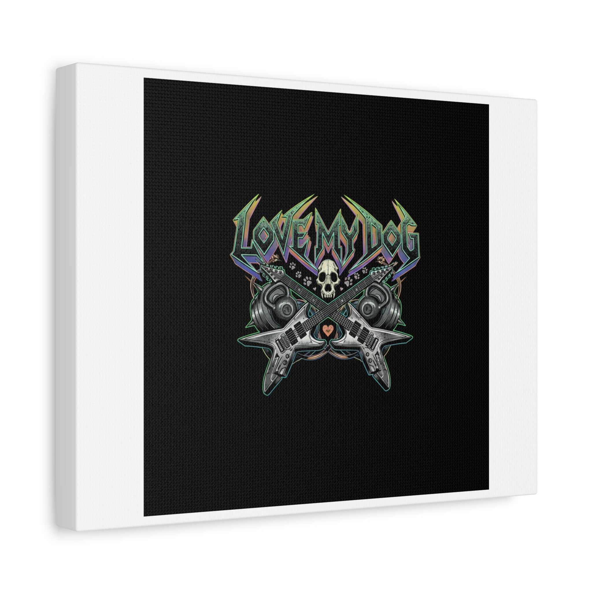 Love My Dog metal font Canvas | gothic wellness quote, edgy self-care merch