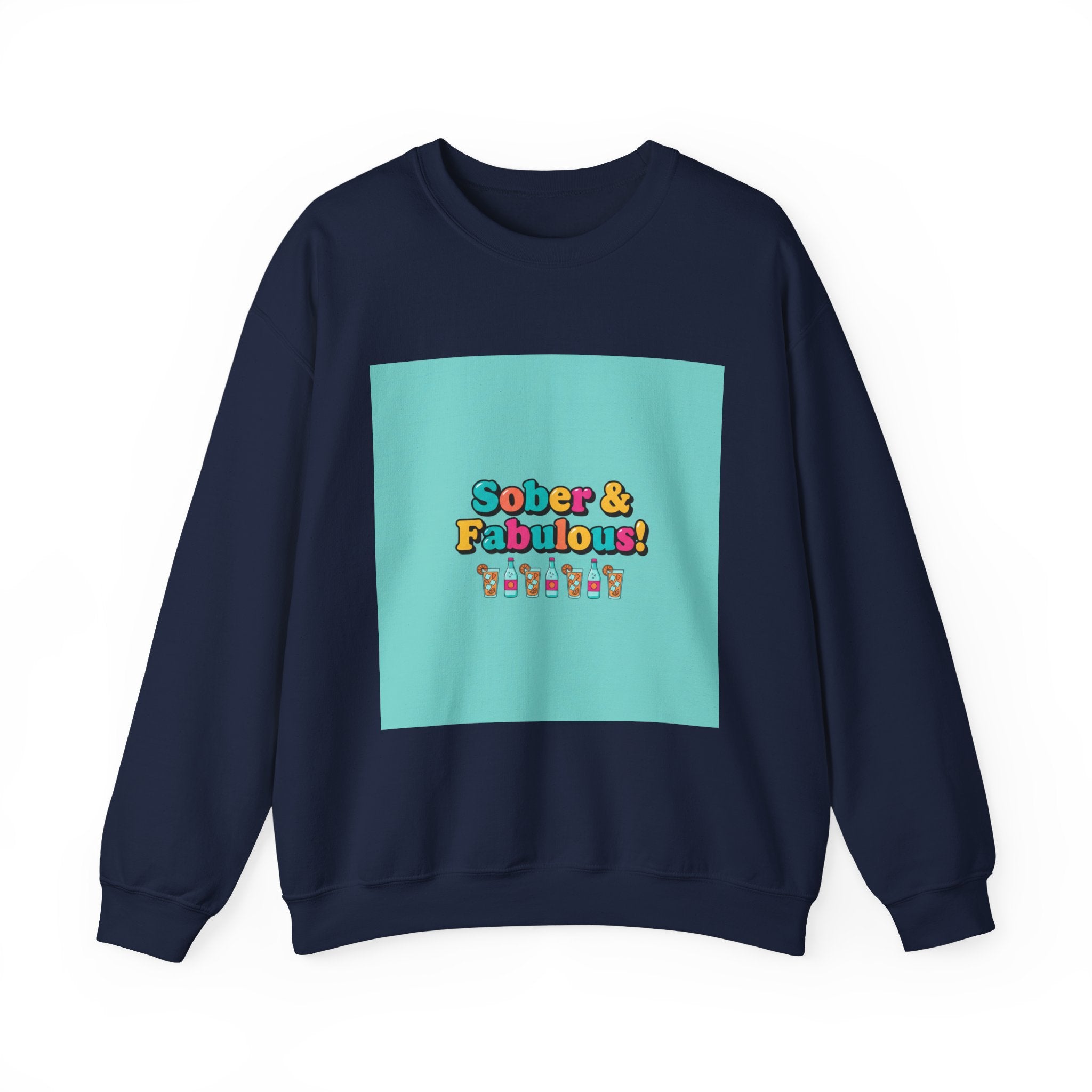 Sober & Fabulous Crewneck Sweatshirt, Dry January, Mocktail Trend