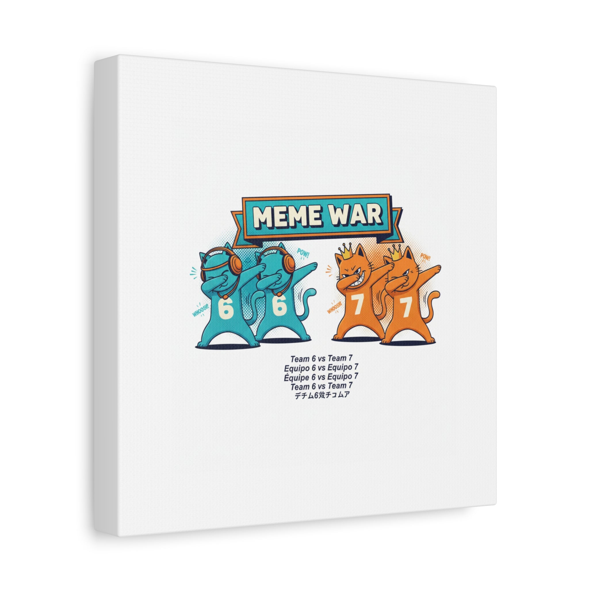 Meme War: Six vs. Seven Canvas Wall Art