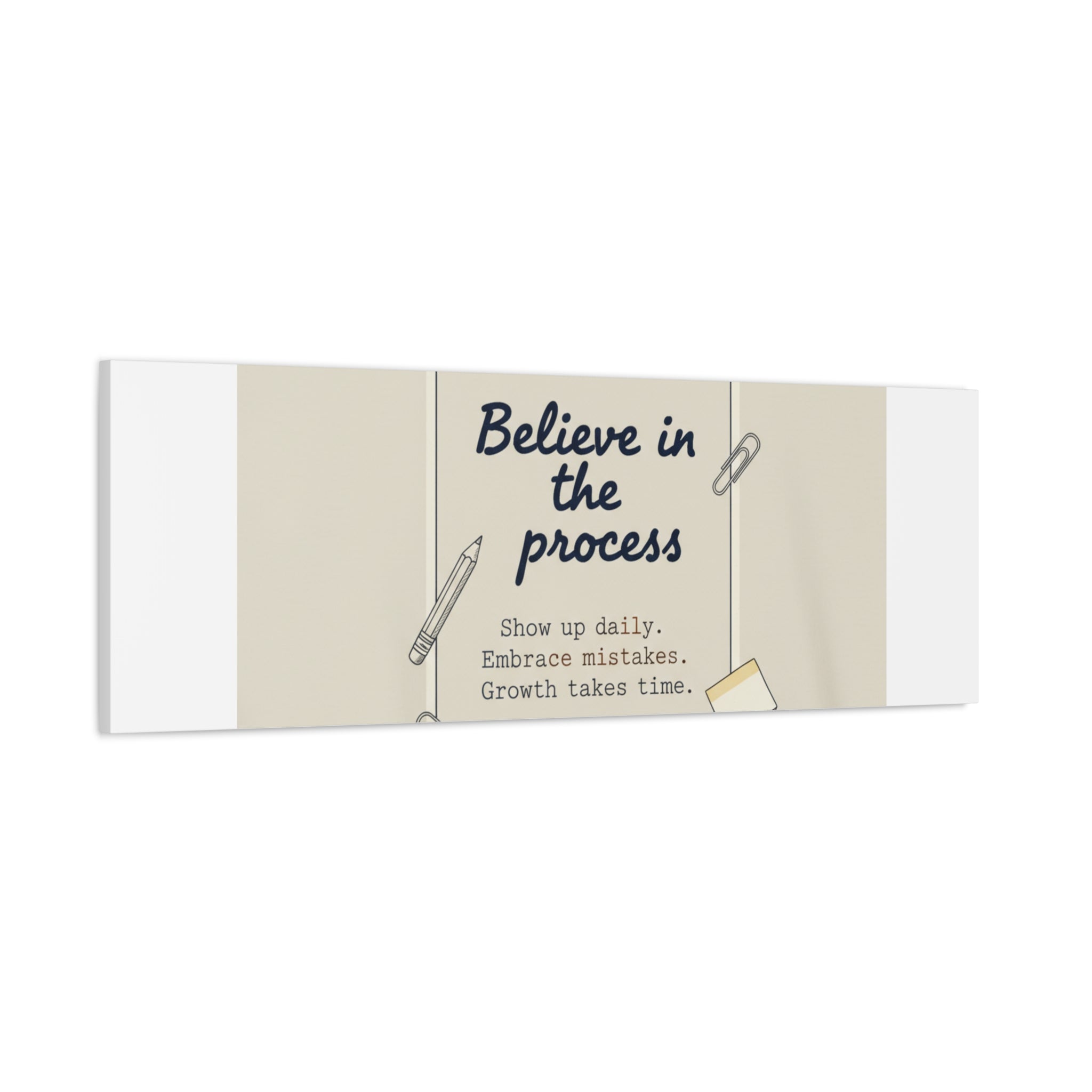 Believe in the Process Canvas | analogue note to self, handwritten reminder décor