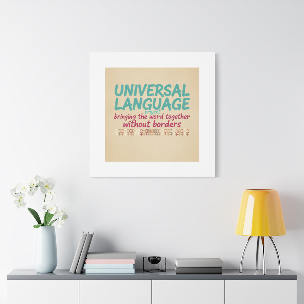 Universal Language Canvas | empowerment slogan, equality wall art