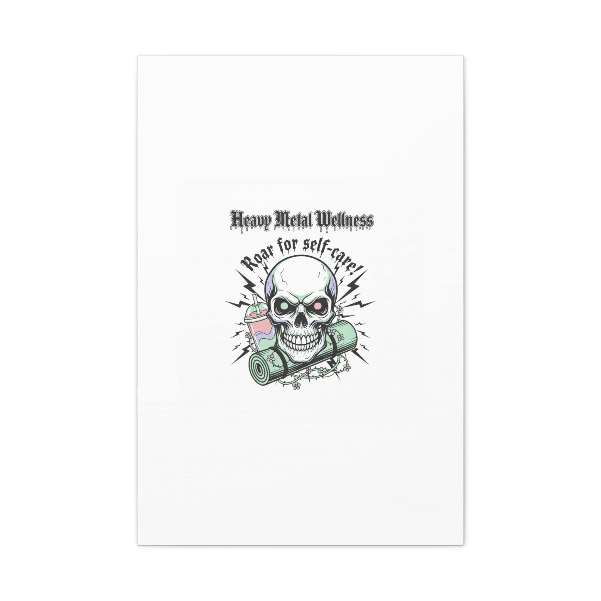 Roar for Self-Care Skull Canvas | heavy metal wellness, gothic wellness quote