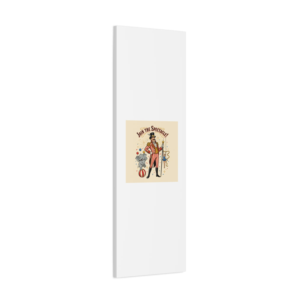 Join the Spectacle Circus Art Print | Matte Canvas, Stretched, Vintage Carnival Design