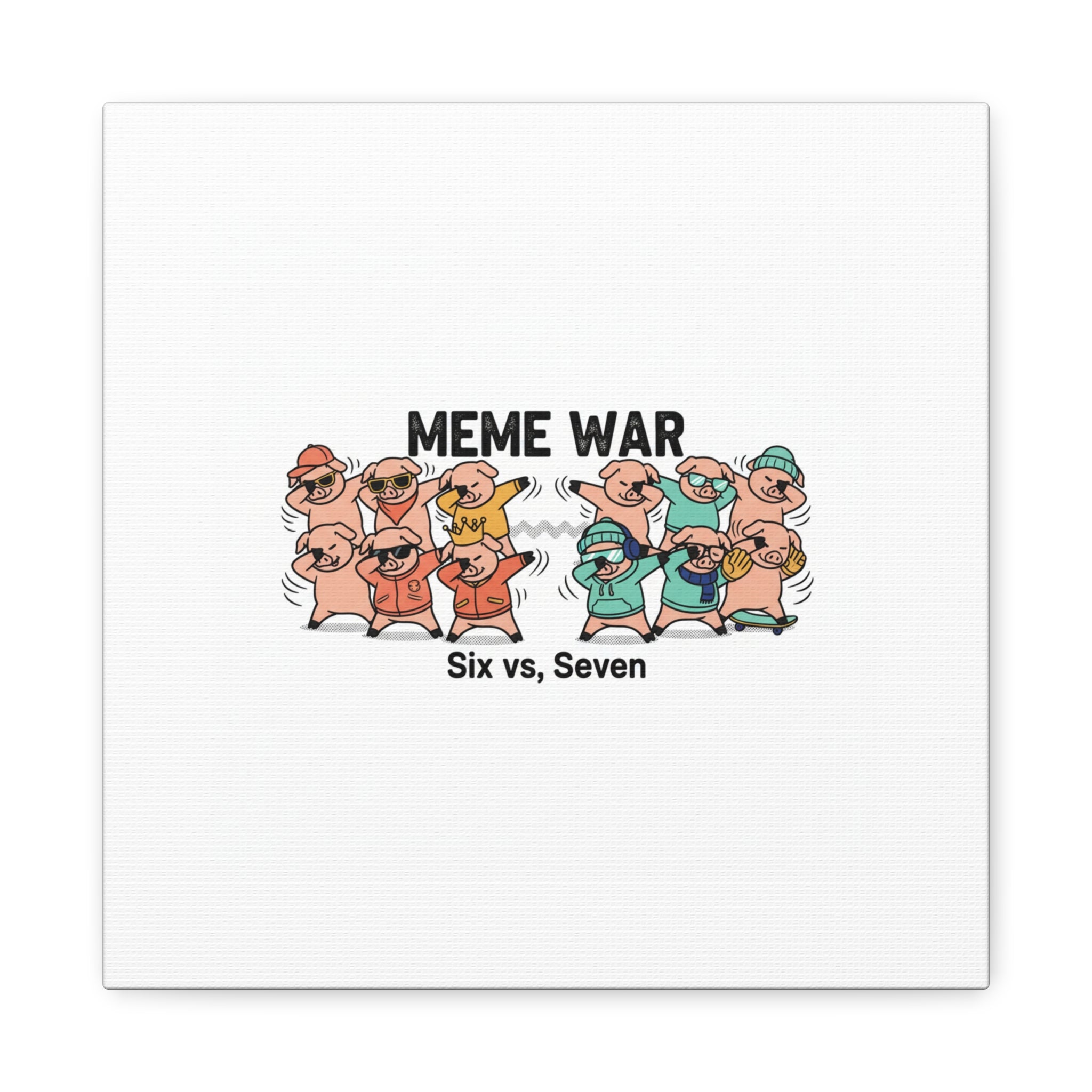 Meme War: Six vs. Seven Canvas Wall Art