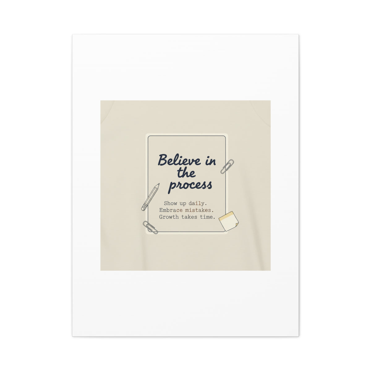 Believe in the Process Canvas | analogue note to self, handwritten reminder décor