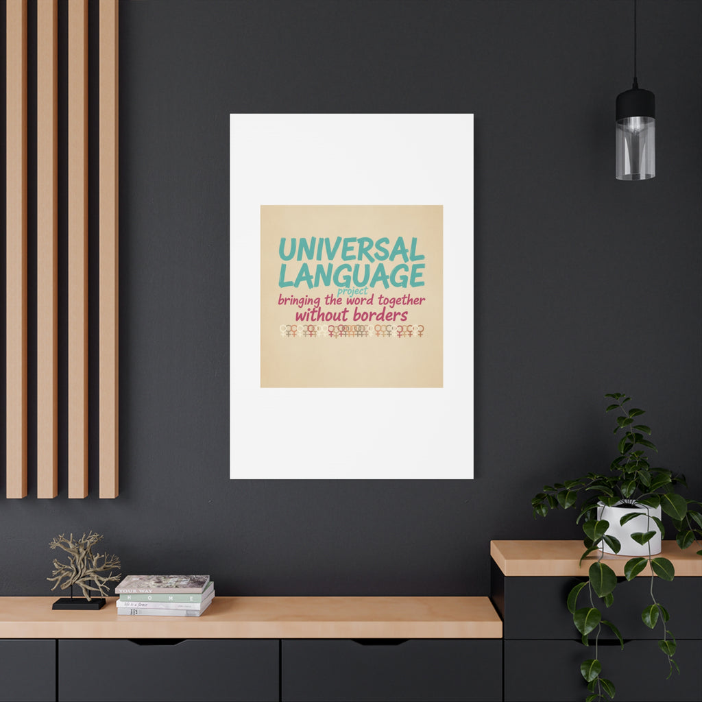 Universal Language Canvas | empowerment slogan, equality wall art