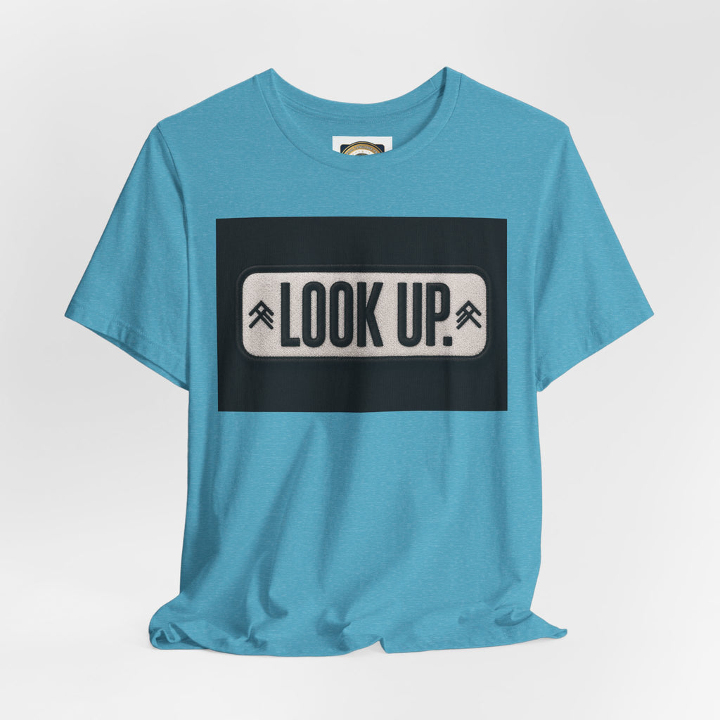 Look Up Tee — Inspirational Graphic T‑Shirt
