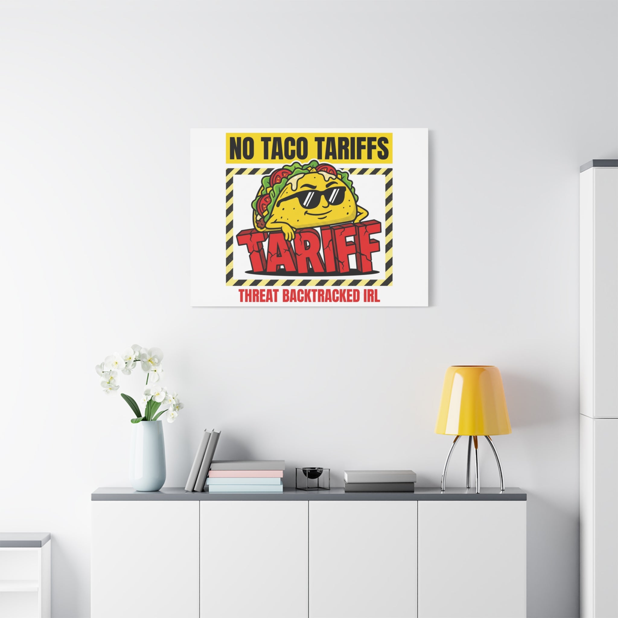 No Taco Tariffs Canvas | political taco pun, tariff backtrack protest typography