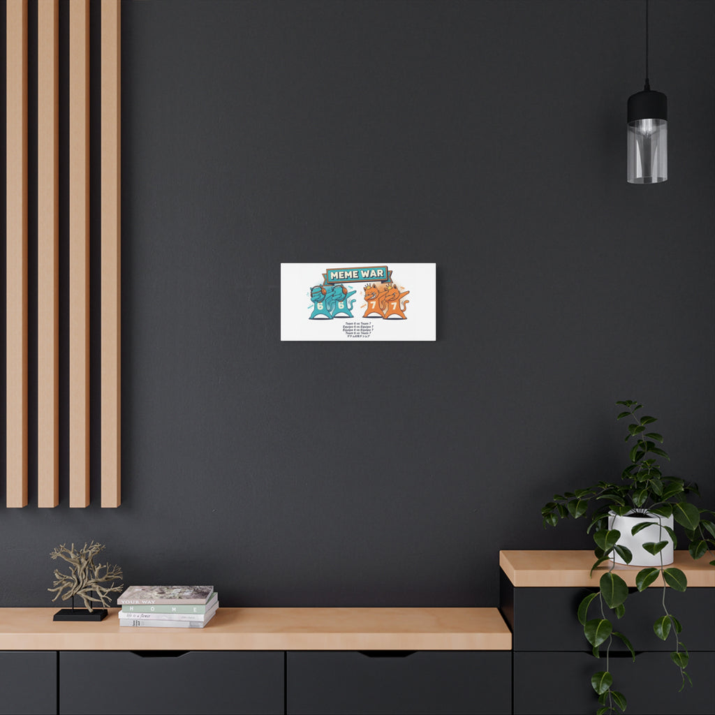 Meme War: Six vs. Seven Canvas Wall Art