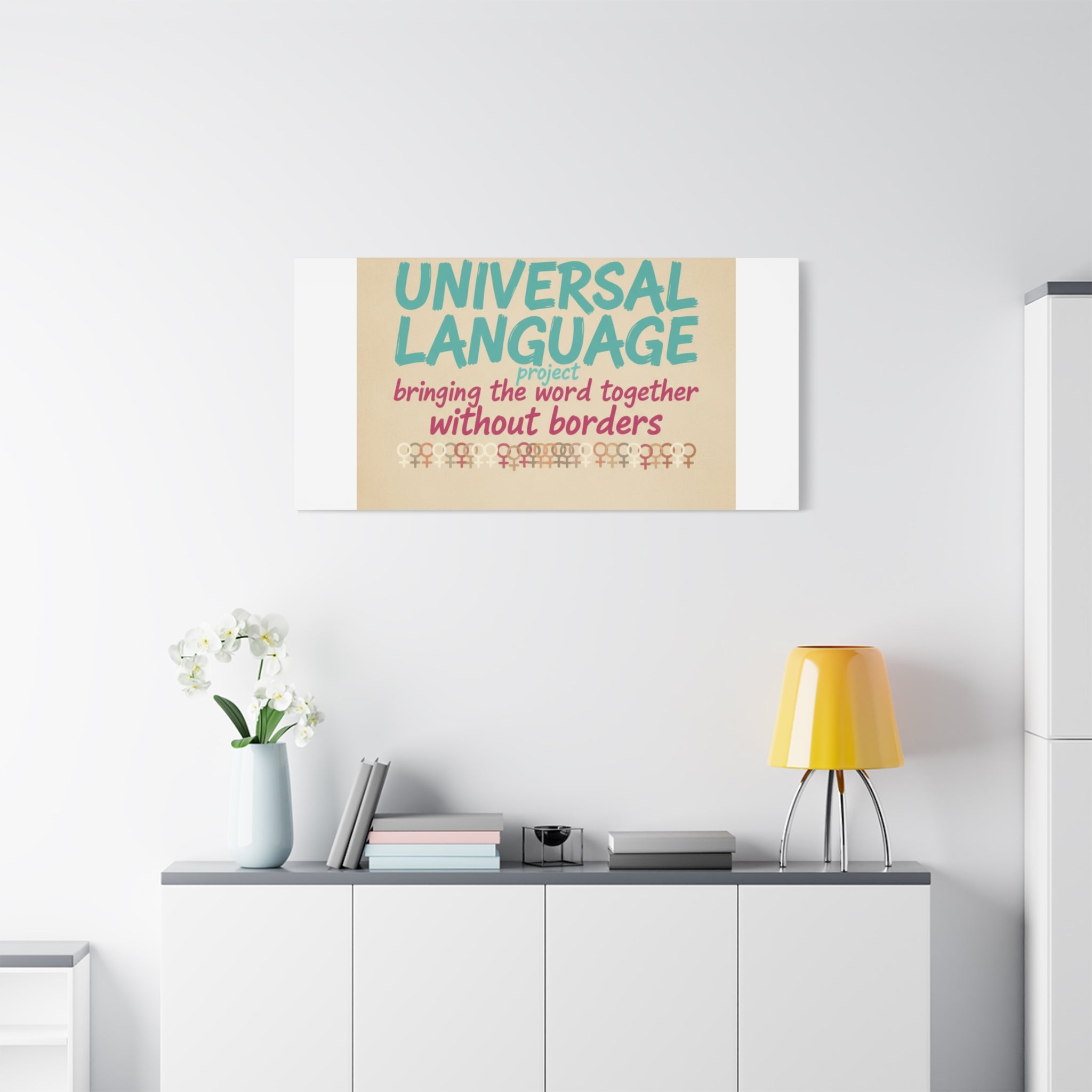 Universal Language Canvas | empowerment slogan, equality wall art