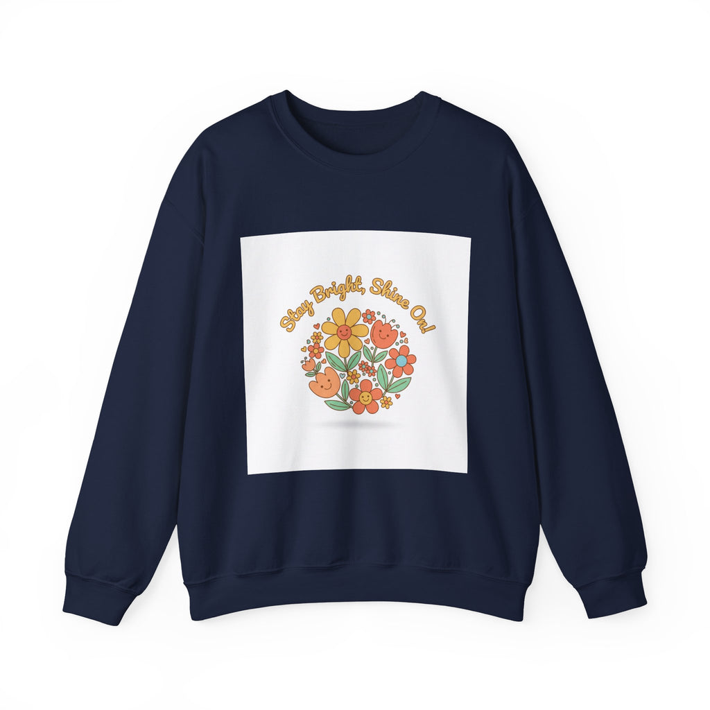 Stay Bright Stay Out Sweatshirt | Hopecore, Radical Optimism