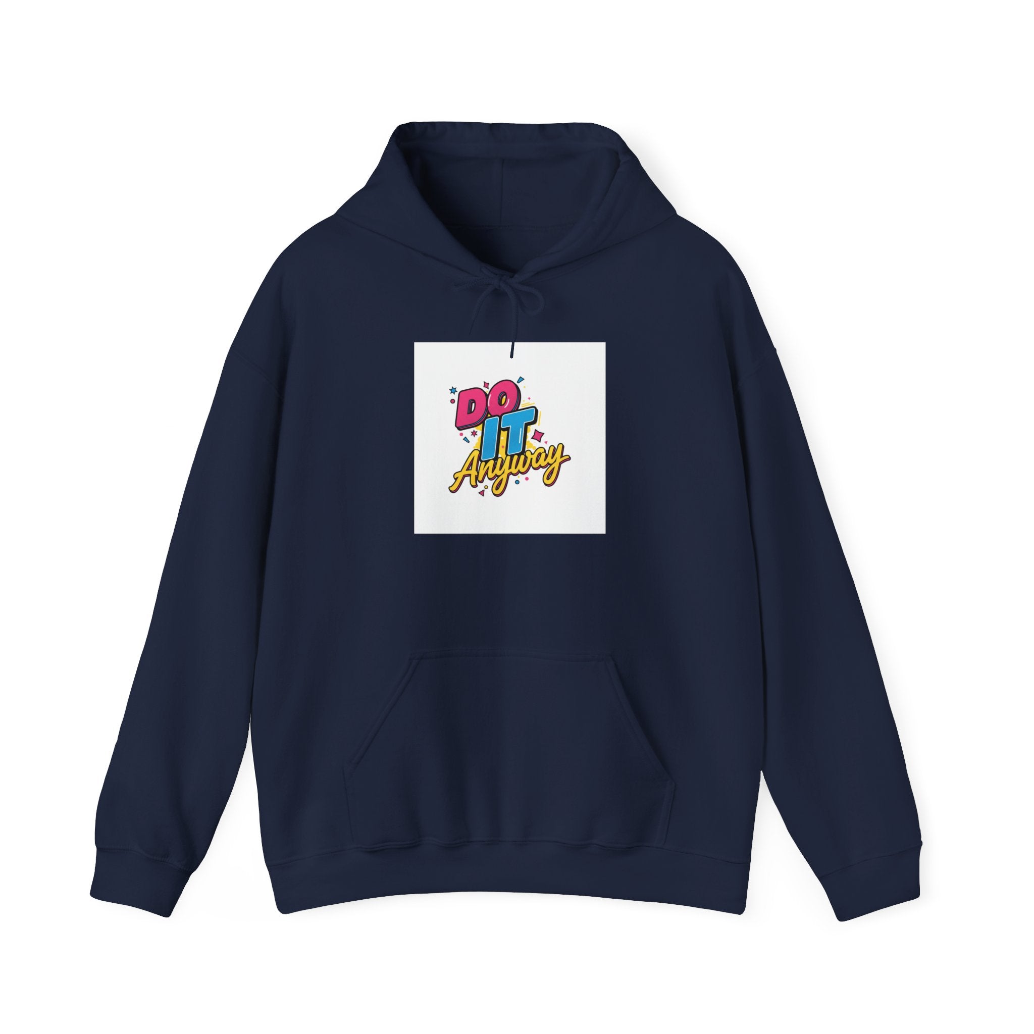 Do It Anyway Hoodie | Maximalist Typography, Bold Stacked Type