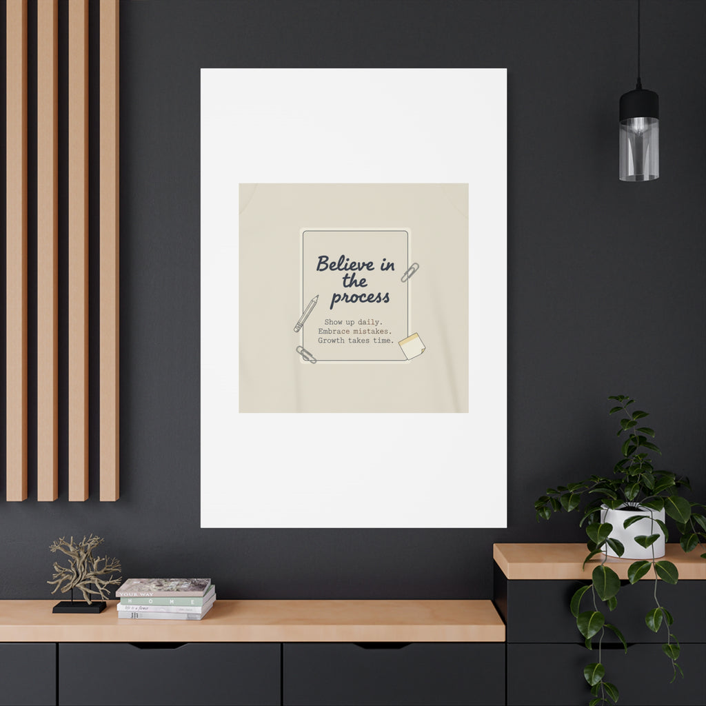Believe in the Process Canvas | analogue note to self, handwritten reminder décor