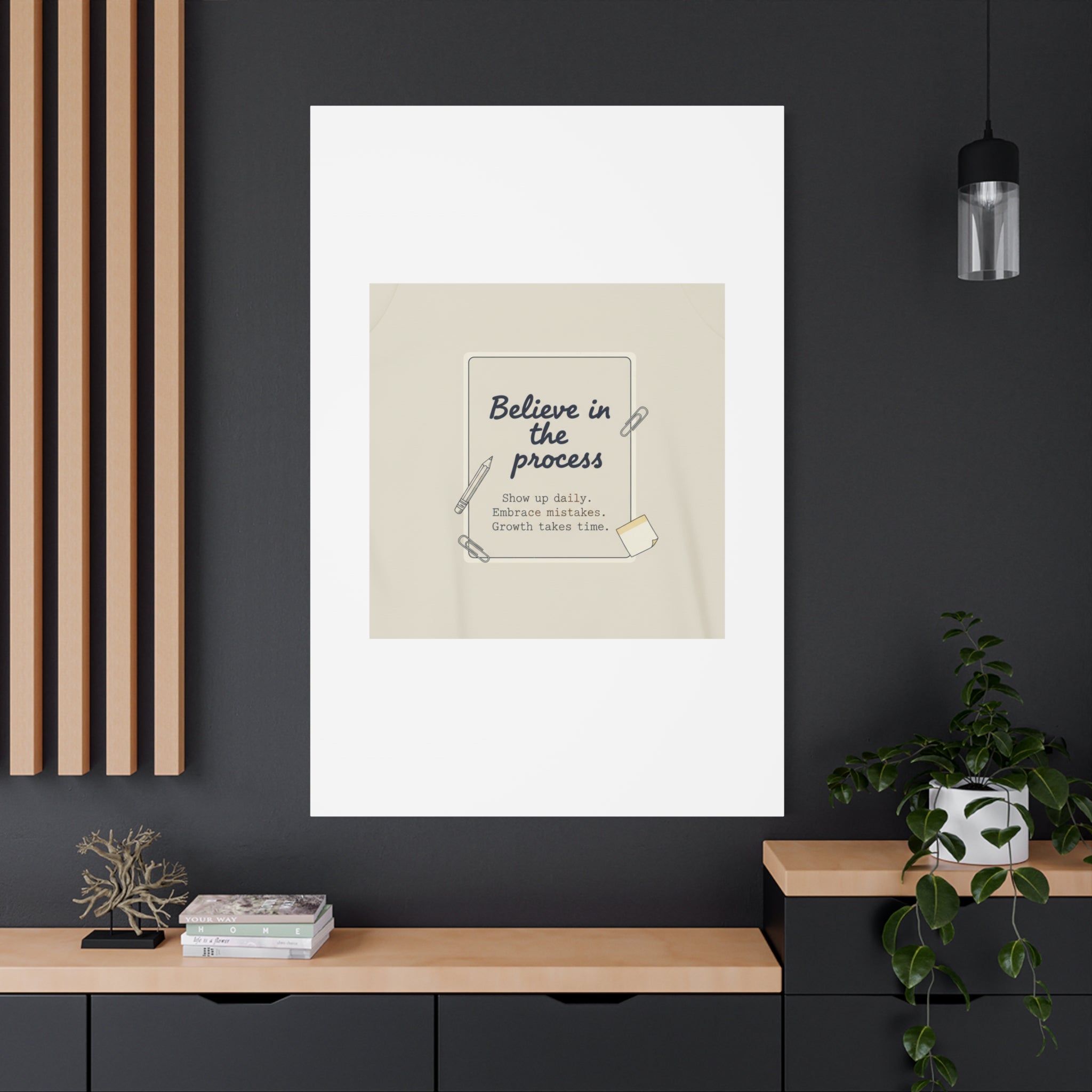 Believe in the Process Canvas | analogue note to self, handwritten reminder décor