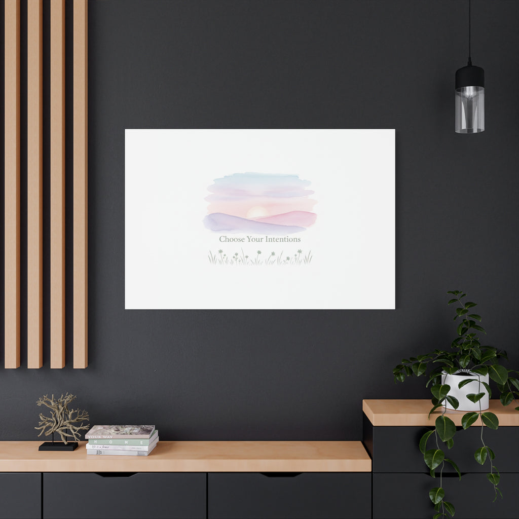 Choose Your Intentions Canvas, soft wellness poster, pastel gradient mindfulness art