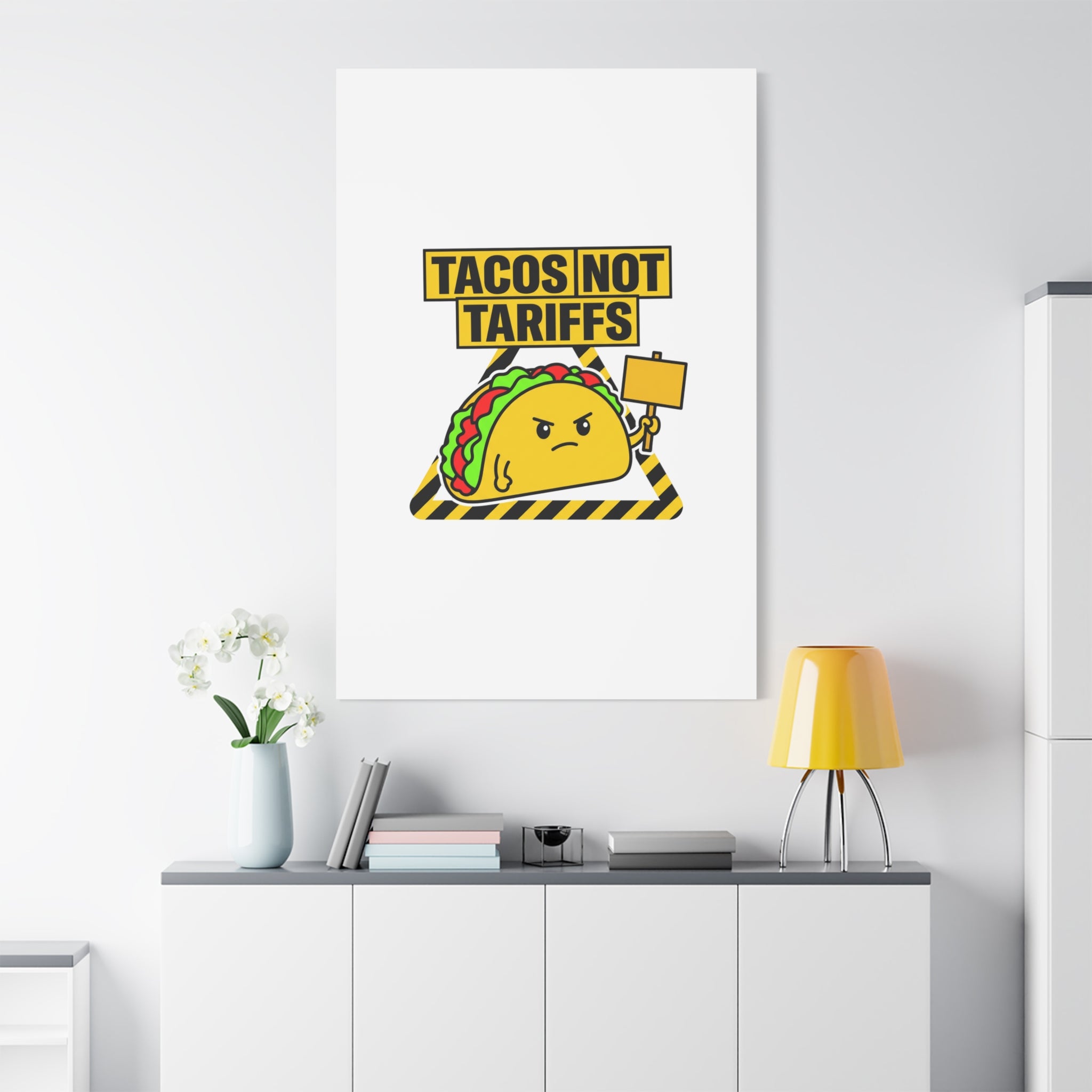 Tacos Not Tariffs Canvas | political taco pun, protest typography