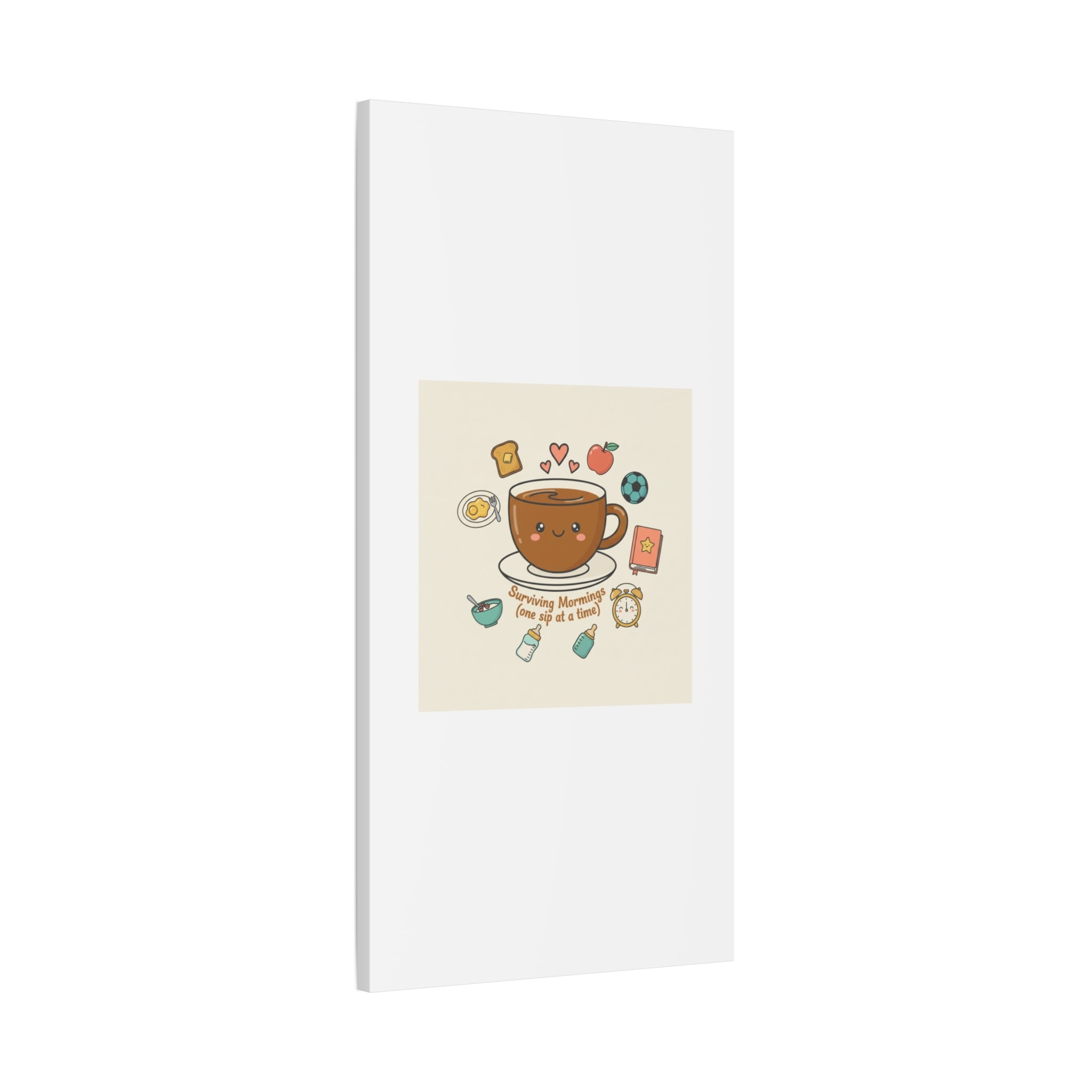 Surviving Mornings (One Sip at a Time) Canvas | Parenting Morning Humor, Coffee & Kids