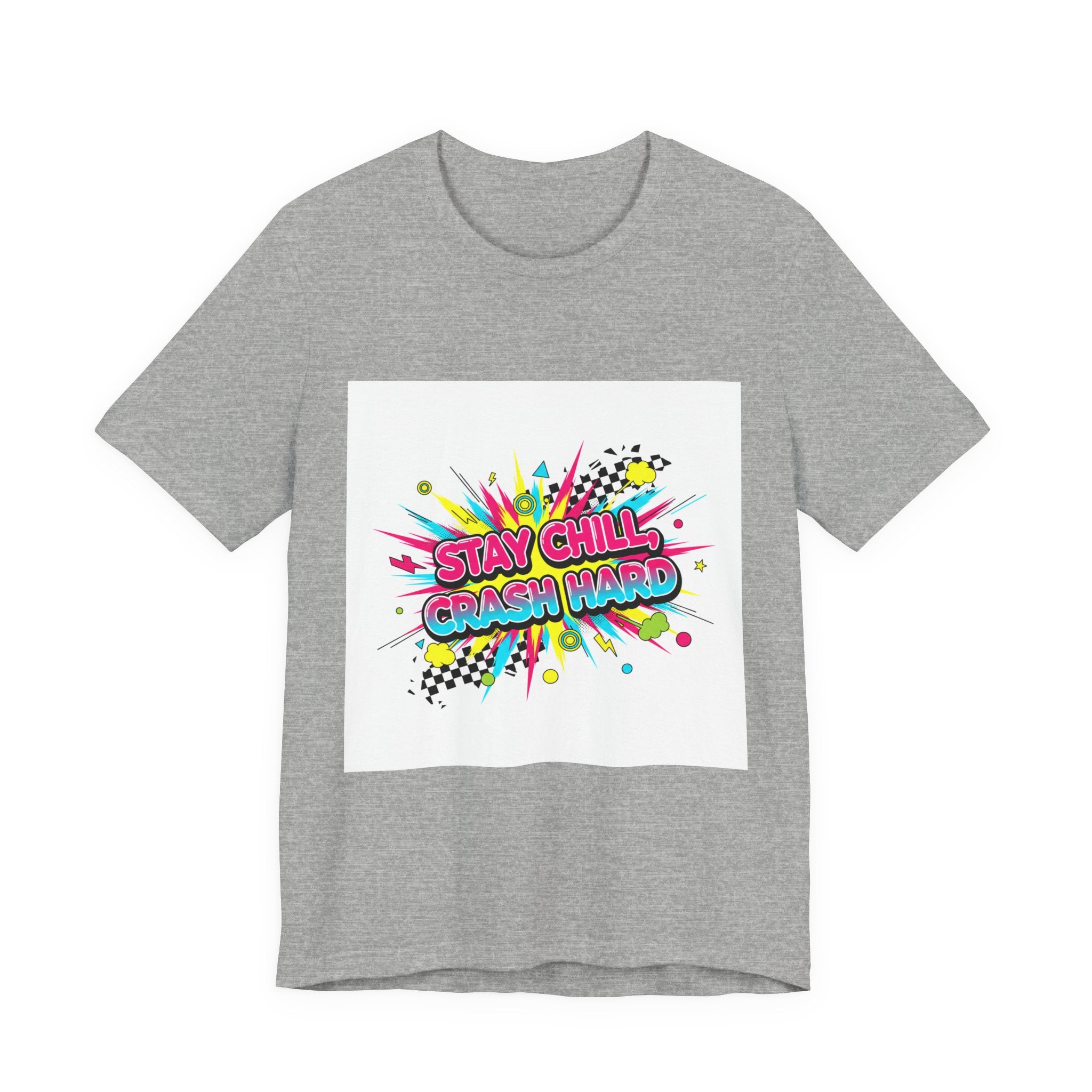 Stay Chill Crash Hard Tee | meltdown shirt, neon skate graffiti