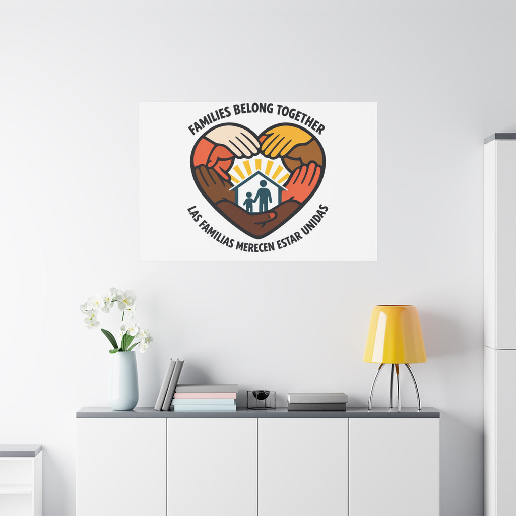 Families Belong Together Canvas, family unity solidarity, bilingual inclusive decor
