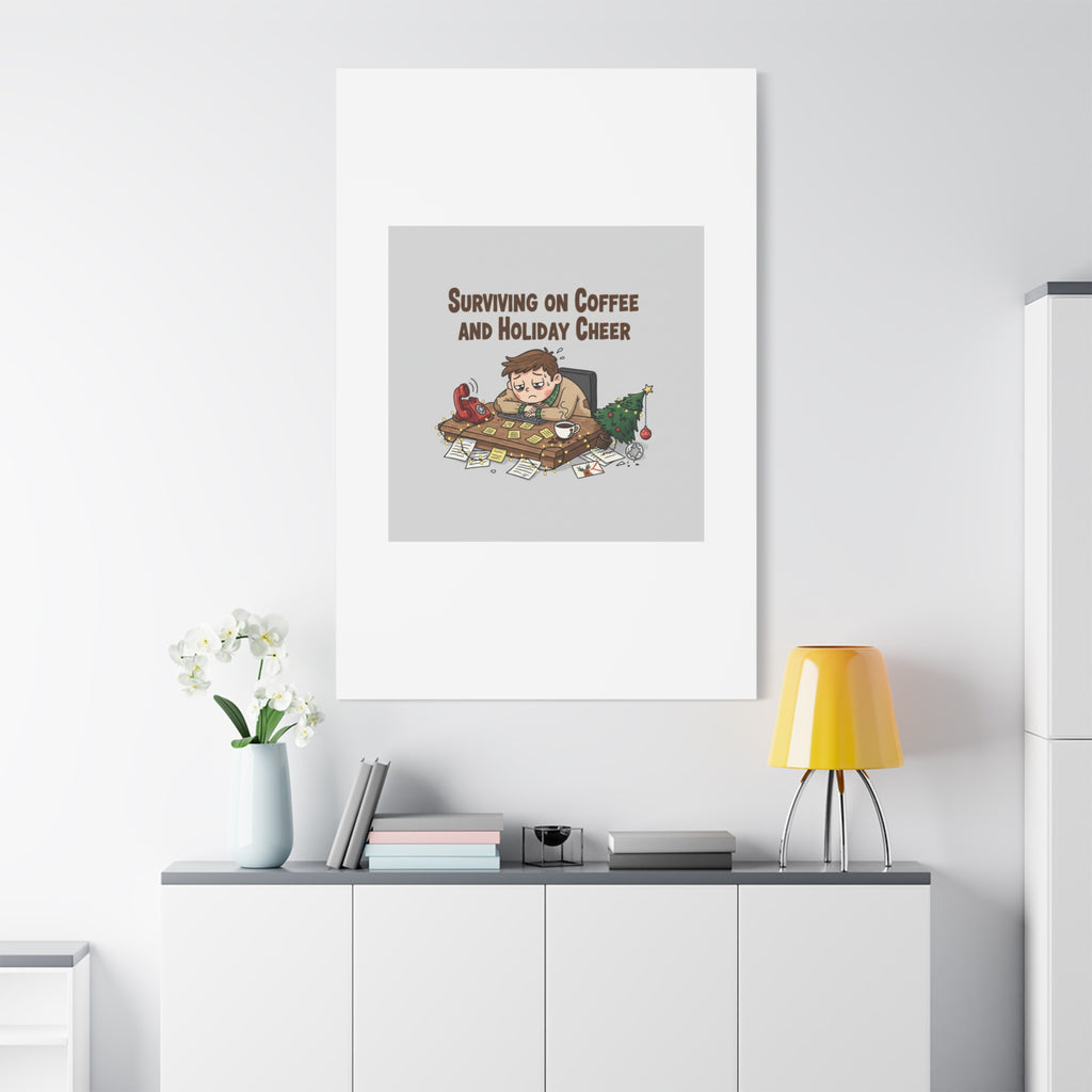 Surviving on Coffee and Holiday Cheer Canvas | Holiday Burnout, Festive But Tired