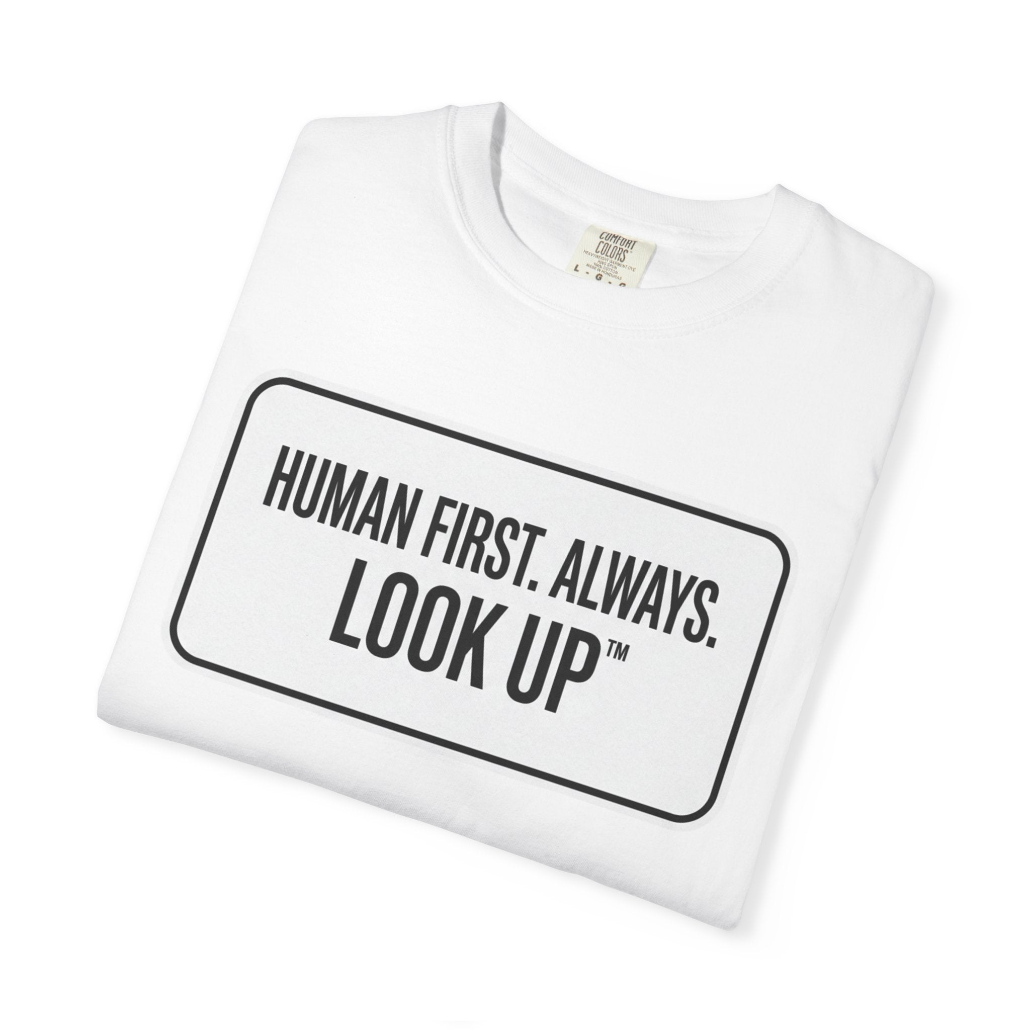 LOOK UP™ Human First. Always