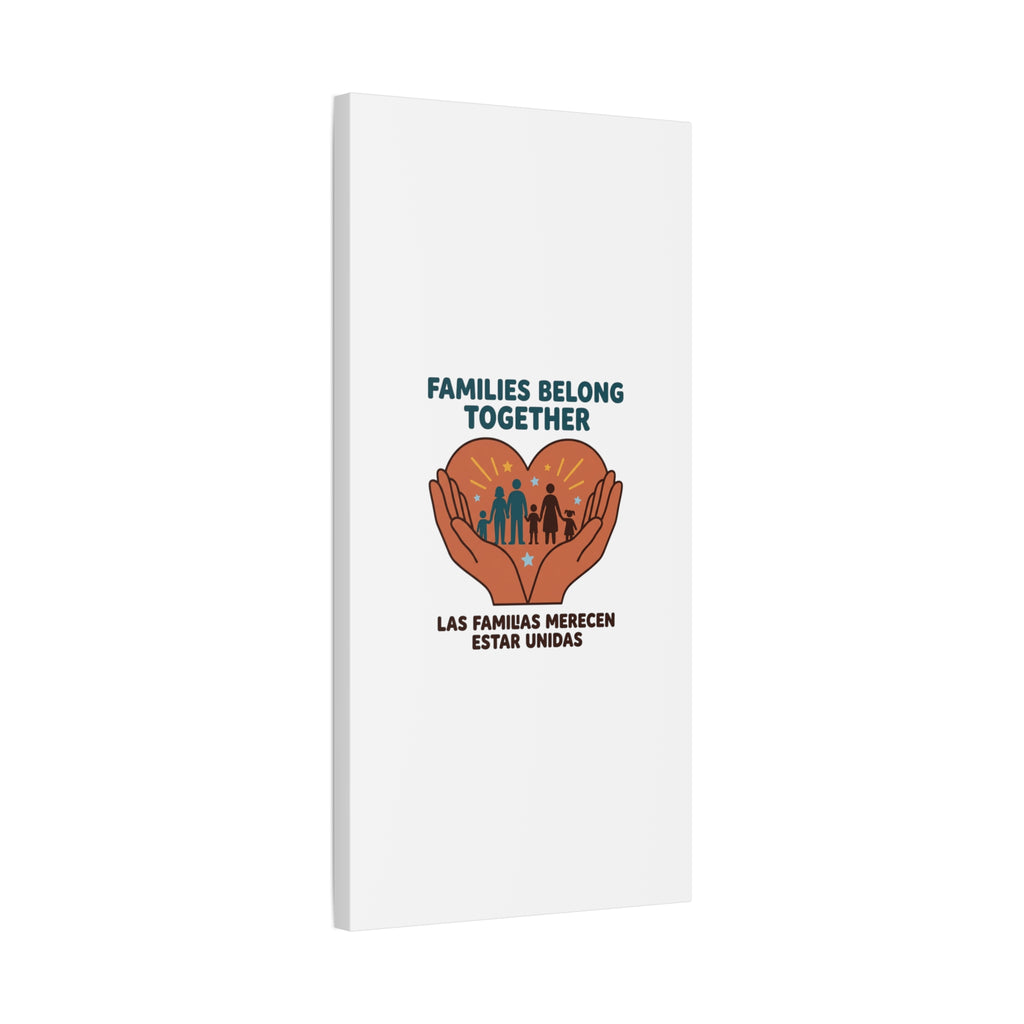 Families Belong Together Canvas | Family Unity, Bilingual Solidarity