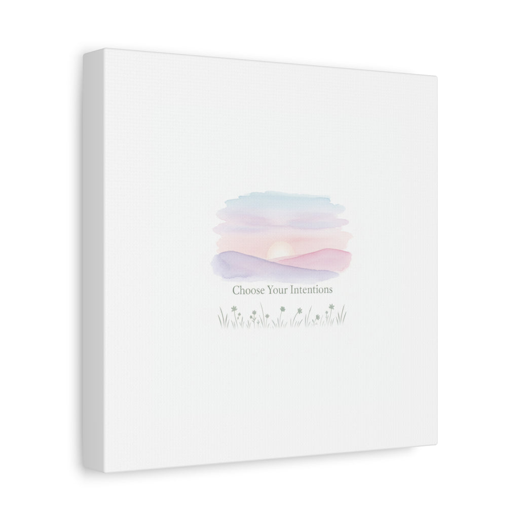 Choose Your Intentions Canvas, soft wellness poster, pastel gradient mindfulness art