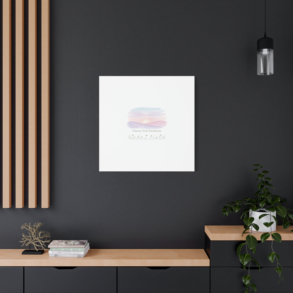 Choose Your Intentions Canvas, soft wellness poster, pastel gradient mindfulness art