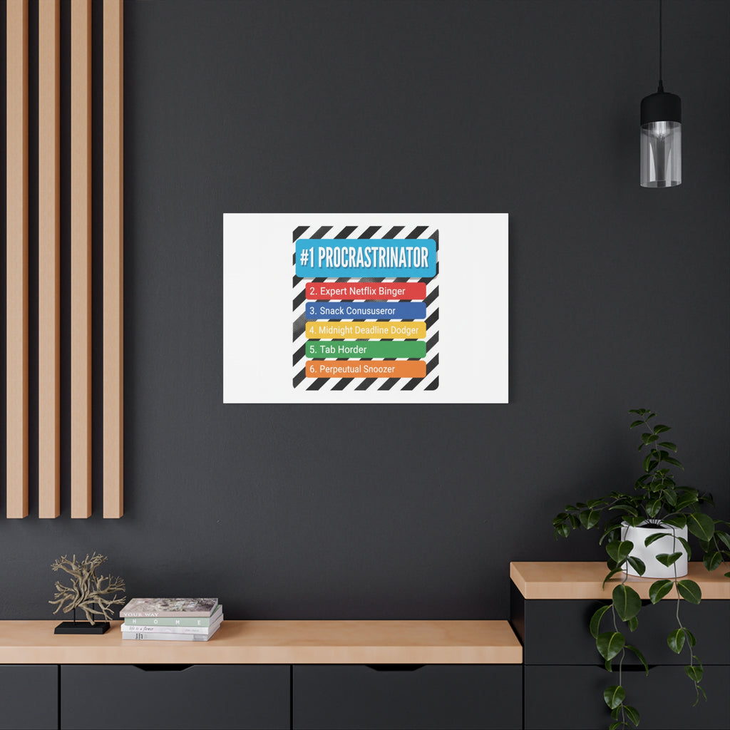 #1 Procrastinator Canvas, Rank-Style List Poster | Top-List Ranking Obsession