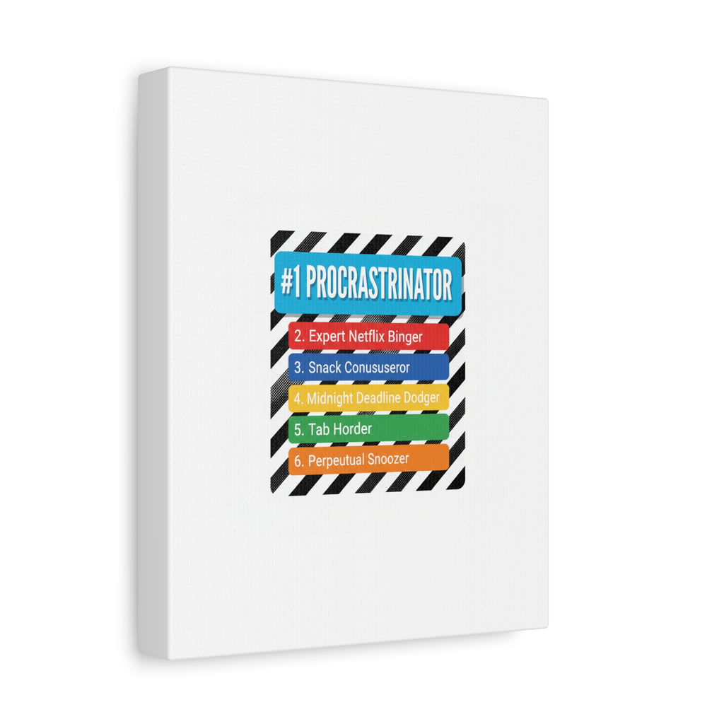 #1 Procrastinator Canvas, Rank-Style List Poster | Top-List Ranking Obsession