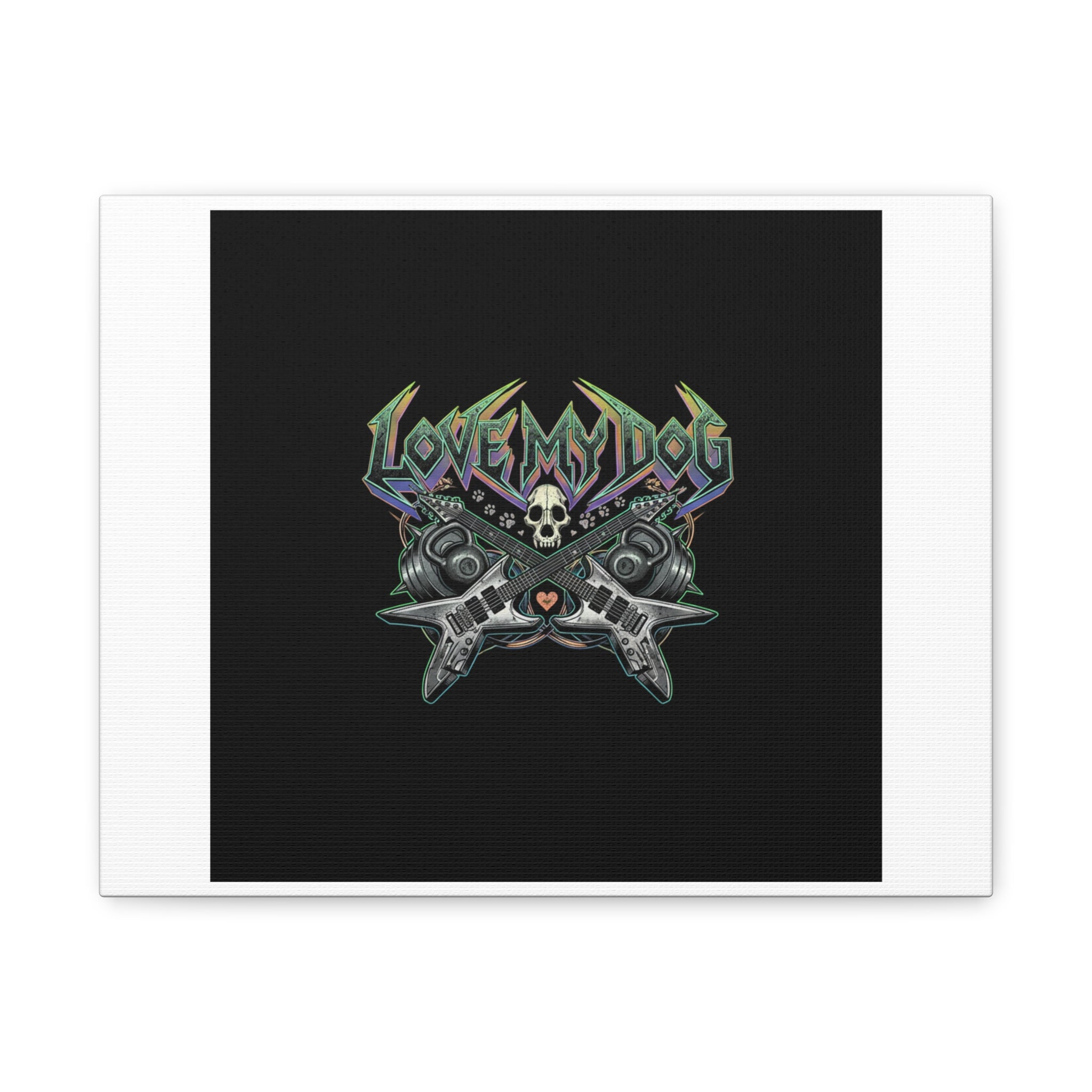 Love My Dog metal font Canvas | gothic wellness quote, edgy self-care merch