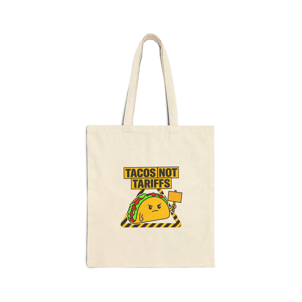 Tacos Not Tariffs Tote | political taco pun, protest typography